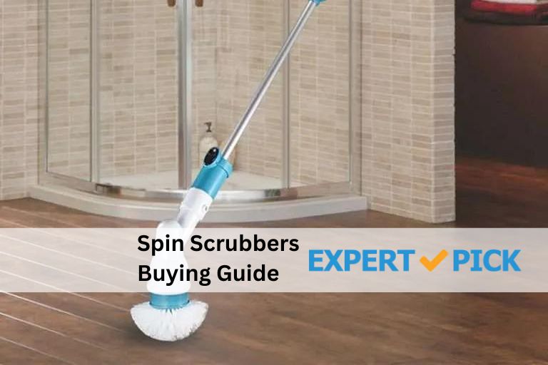 Spin Scrubbers Buying Guide