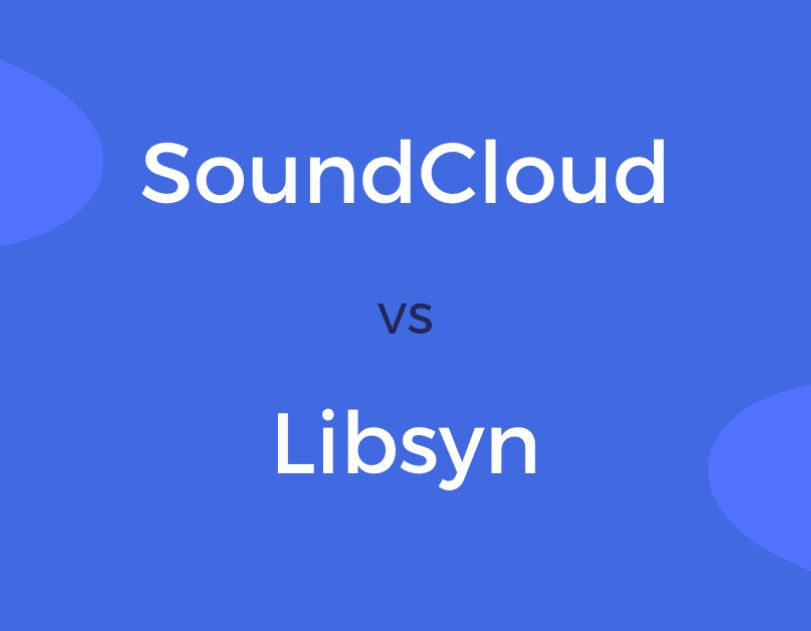 Libsyn vs Soundcloud