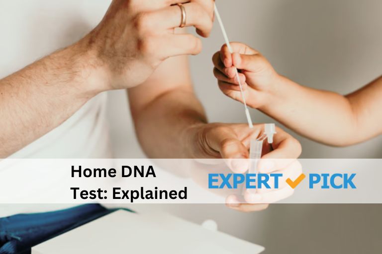 Home DNA Test: Explained