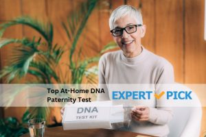 Top At-Home DNA Paternity Test